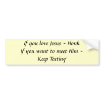 Meet Jesus - Texting Bumper Stickers