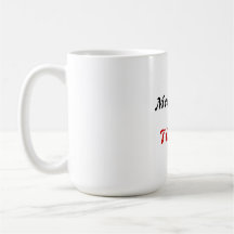 Meet me at Timmy's Coffee Mugs