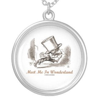 Meet Me In Wonderland (Mad Hatter Attitude) necklace