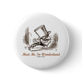 Meet Me In Wonderland (Mad Hatter Running) button