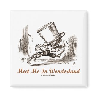 Meet Me In Wonderland (Mad Hatter Running) magnet