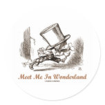 Meet Me In Wonderland (Mad Hatter Running) Round Stickers