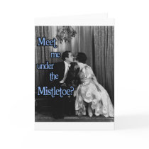 Meet me under the mistletoe card