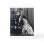 Meet me under the mistletoe cards