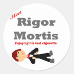 Meet Rigor Mortis Sticker