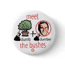 Meet The Bushes Button by buttonZup Meet The Bushes Button
