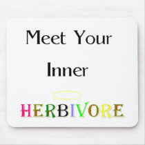 Meet Your Inner Herbivore Mousepad mousepads