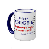 Meeting Mug Funny Office Humor Coffee Mug