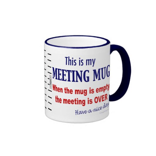 Meeting Mug Funny Office Humor Coffee Mug Zazzle