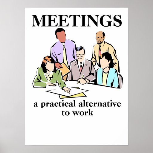 Meetings Office Humor Workplace Funny Print Poster