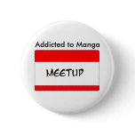 meetup_badge, Addicted to Manga Pins