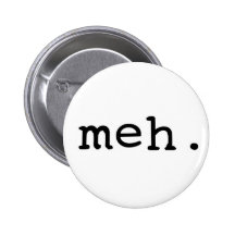 Meh. Buttons