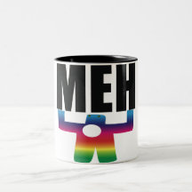 MEH COFFEE MUGS