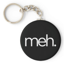 meh eh meh. keychain
