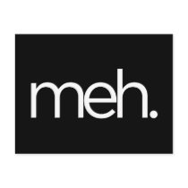 meh eh meh. postcards