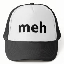 meh trucker hats