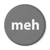 meh magnets