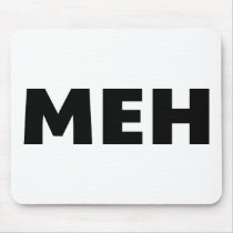 Meh mousepads