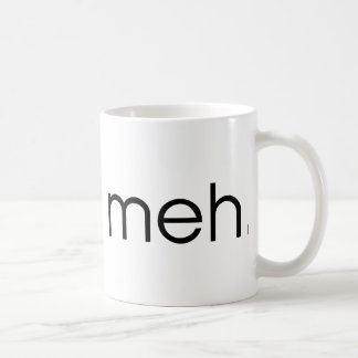 Meh Coffee Mugs