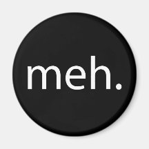meh refrigerator magnets