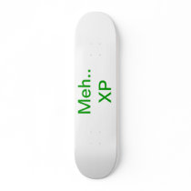 Meh.. Skate Deck