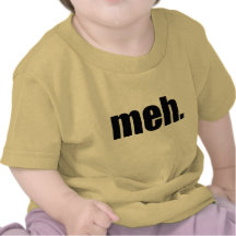 meh. t shirt