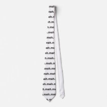 Meh Necktie
