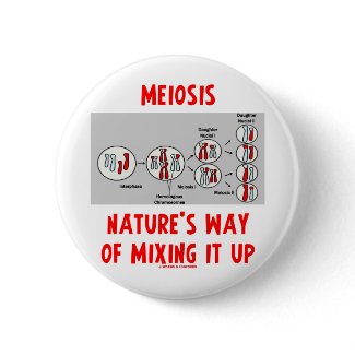 Meiosis Nature's Way Of Mixing It Up zazzle_button