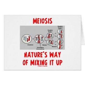 Meiosis Nature's Way Of Mixing It Up zazzle_card