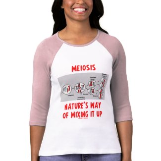 Meiosis Nature's Way Of Mixing It Up zazzle_shirt