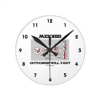 Meiosis Outcomes Will Vary (Meiosis Humor) Round Wallclocks