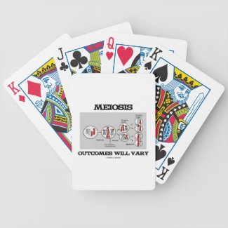 Meiosis Outcomes Will Vary (Meiosis Humor) Bicycle Playing Cards