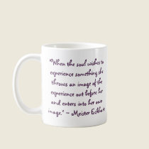 Meister Eckhart Quote Mug mugs