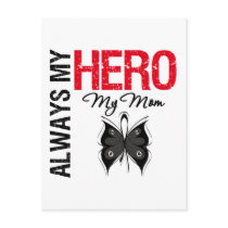 Melanoma Always My Hero My Mom Post Cards