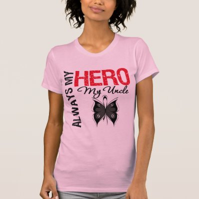 Melanoma Always My Hero My Uncle Tee Shirt