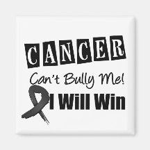 Melanoma Cant Bully Me I Will Win Refrigerator Magnets