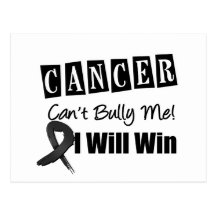 Melanoma Cant Bully Me I Will Win Post Cards