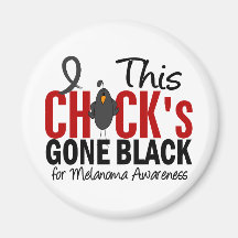 MELANOMA Chick Gone Black Magnets