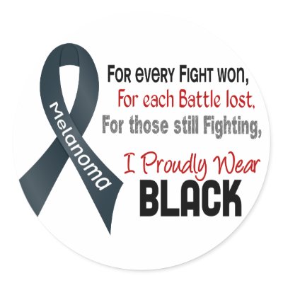 Melanoma For Every…..I Proudly Wear Black 1 Round Sticker