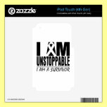 Melanoma I Am Unstoppable iPod Touch 4G Skin