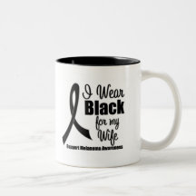Melanoma I Wear Black For My Wife Coffee Mug