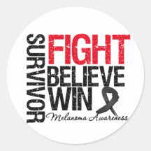 Melanoma Survivor Fight Believe Win Motto Round Sticker