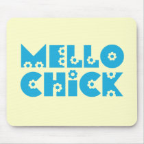 Mello Chick mousepads