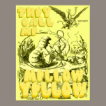 Mellow Yellow posters