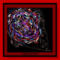 "MELTDOWN" posters