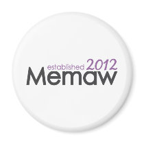 Memaw Established 2012 magnets
