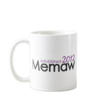 Memaw Established 2012 mugs