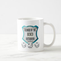 member of the bunco sisterhood coffee mugs