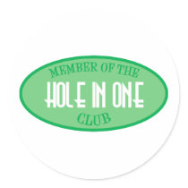 Member Of The Hole In One Club stickers