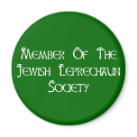 Member Of The Jewish Leprechaun Society Fridge Magnet